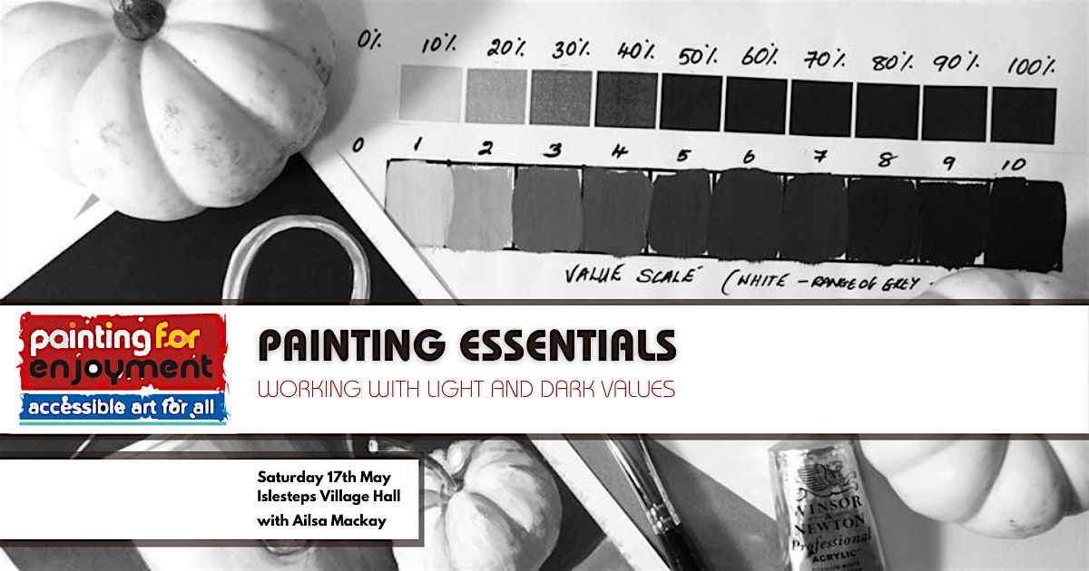 Painting Essentials - Working with light and dark