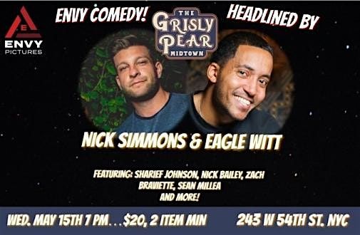 Eagle Witt and Nick Simmons w\/ Envy Comedy!