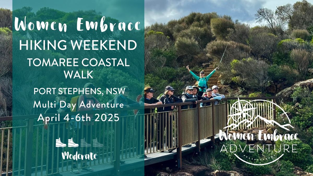 Embrace Tomaree Coastal Walk - April Weekend 2025