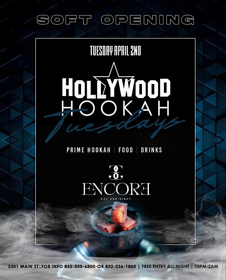 HOLLYWOOD HOOKAH TUESDAYS | ENCORE HTX | POOLSIDE LOUNGE