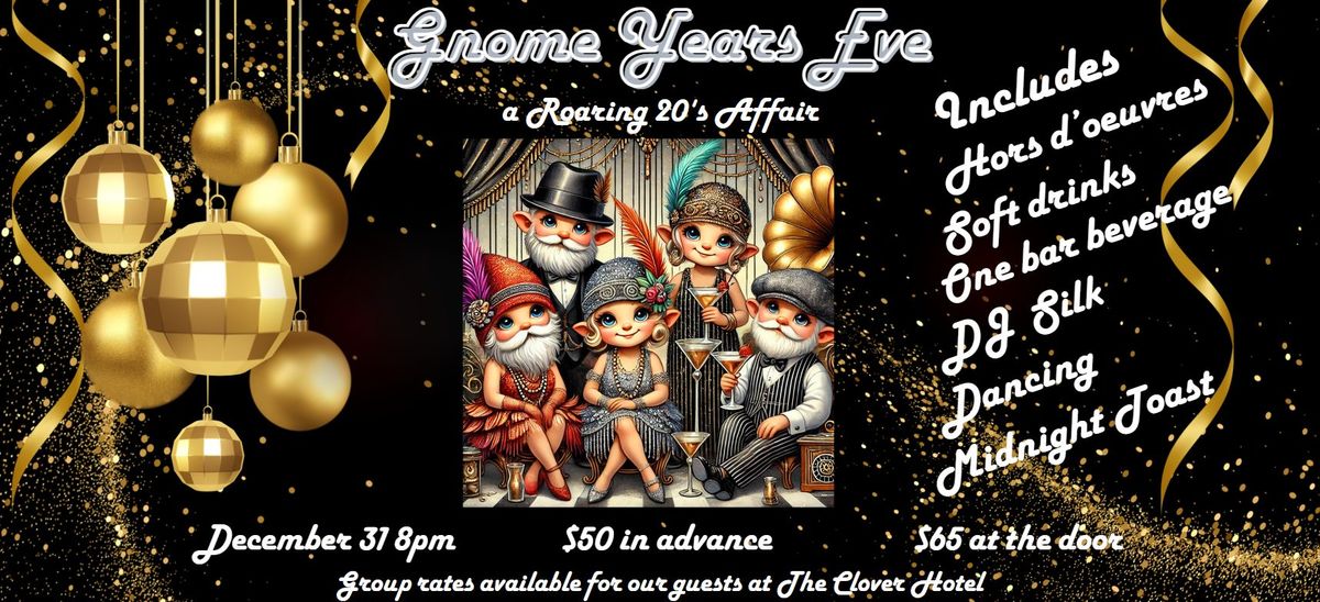 Gnome Years Eve - A Roaring 20's Affair