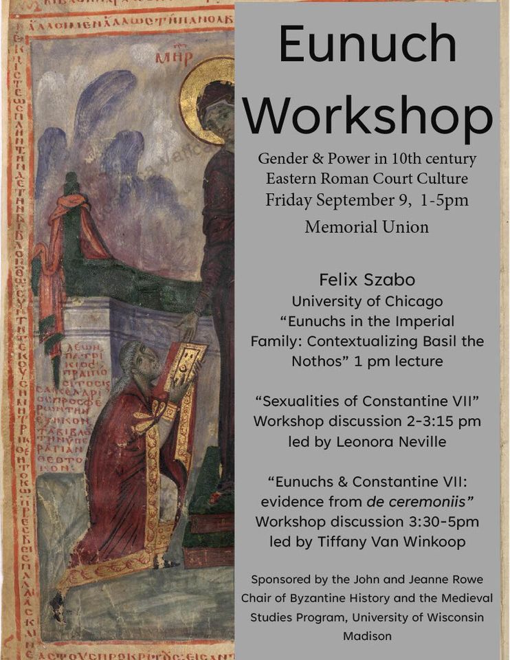 Eunuchs & Constantine VII evidence from de ceremoniis, Memorial Union