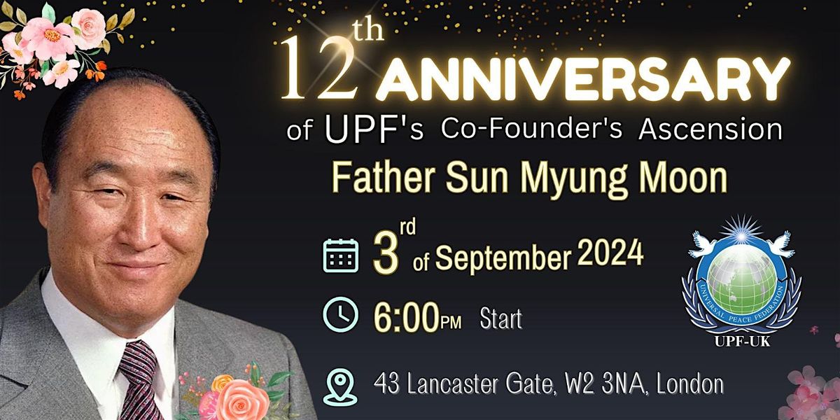 12th Anniversary of Universal Peace Federations Founder Father Sun ...