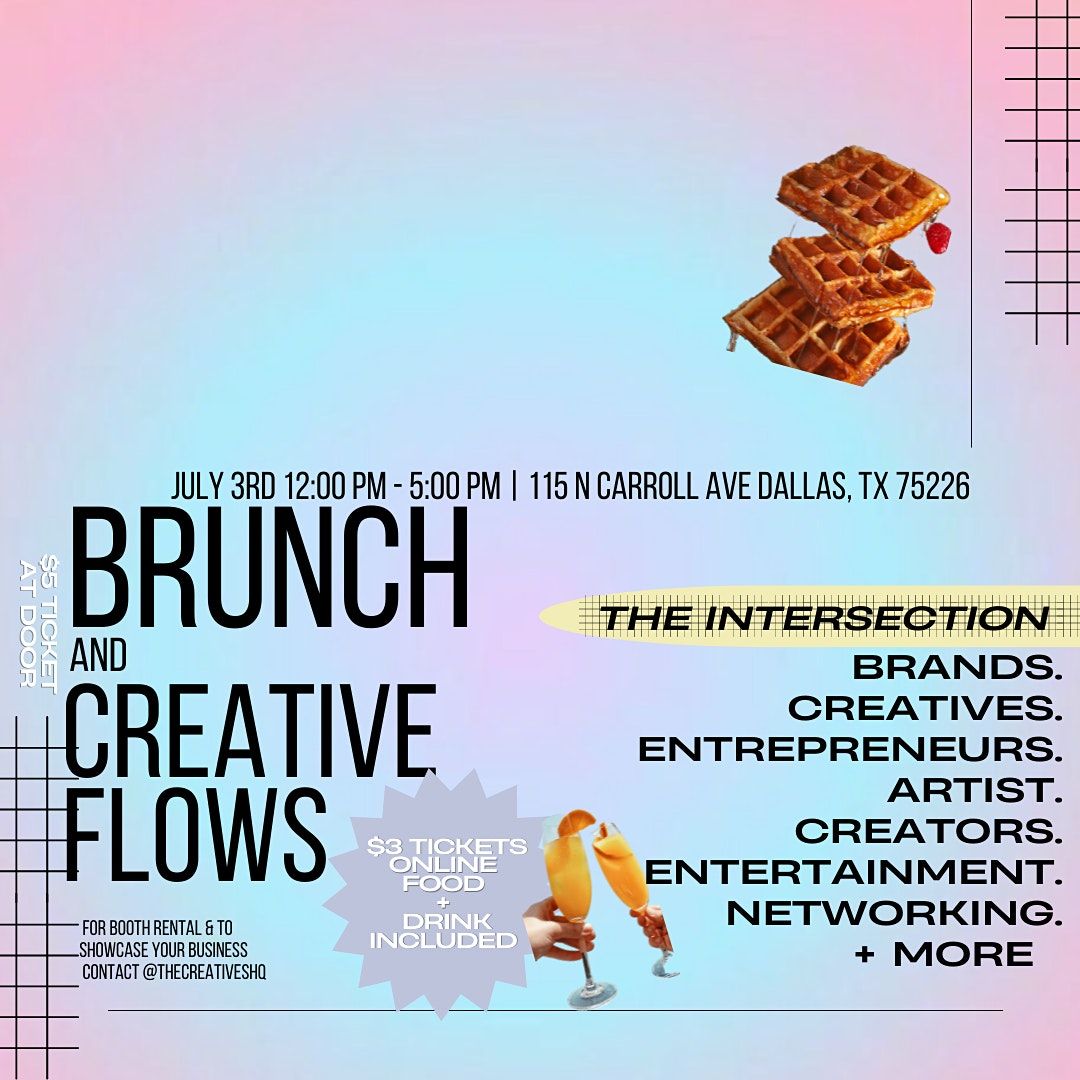 Brunch and Creative Flows