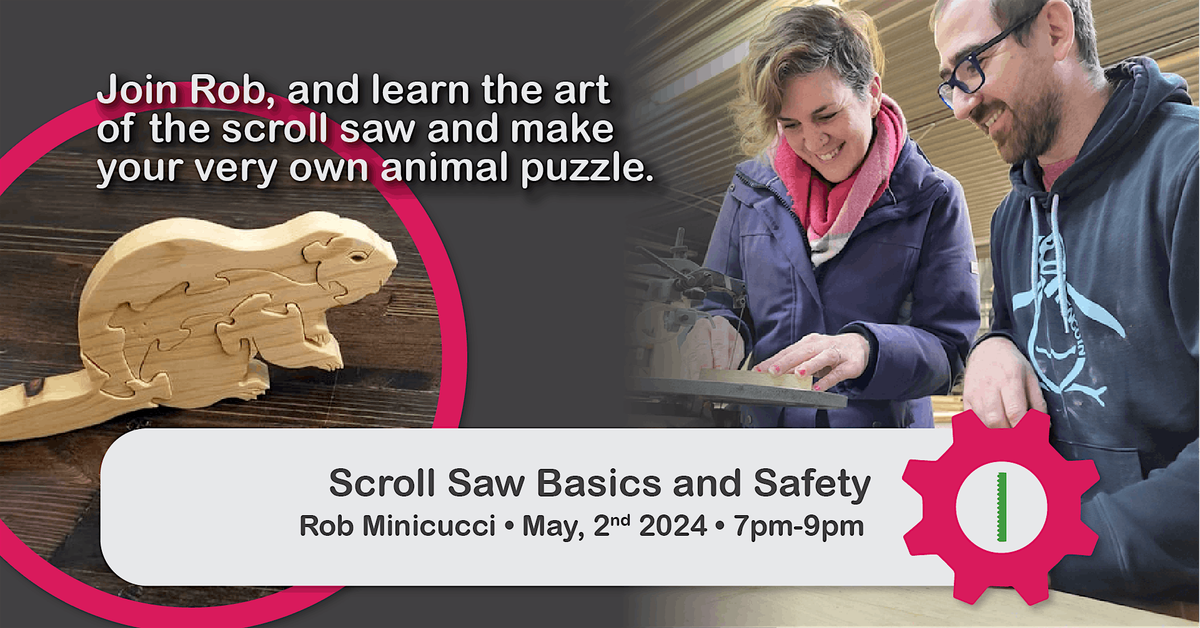 Skill Forge - Scroll Saw Basics and Safety