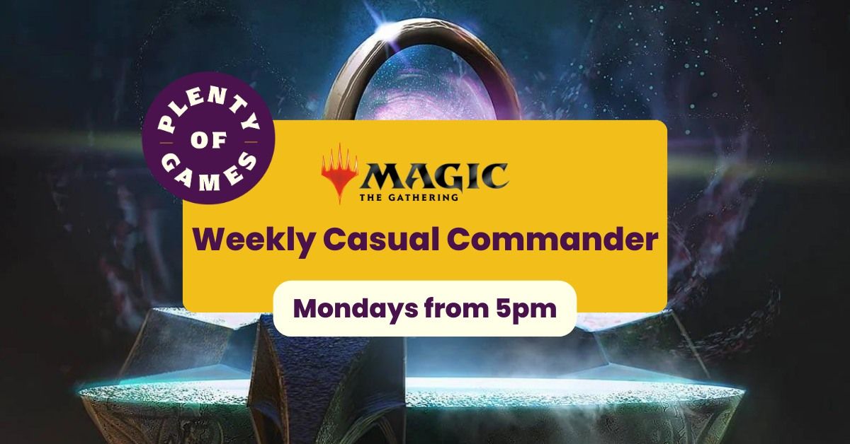 PoG Weekly MTG Casual Commander