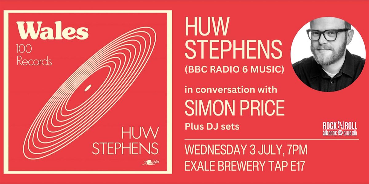 WALES: 100 RECORDS - HUW STEPHENS with SIMON PRICE