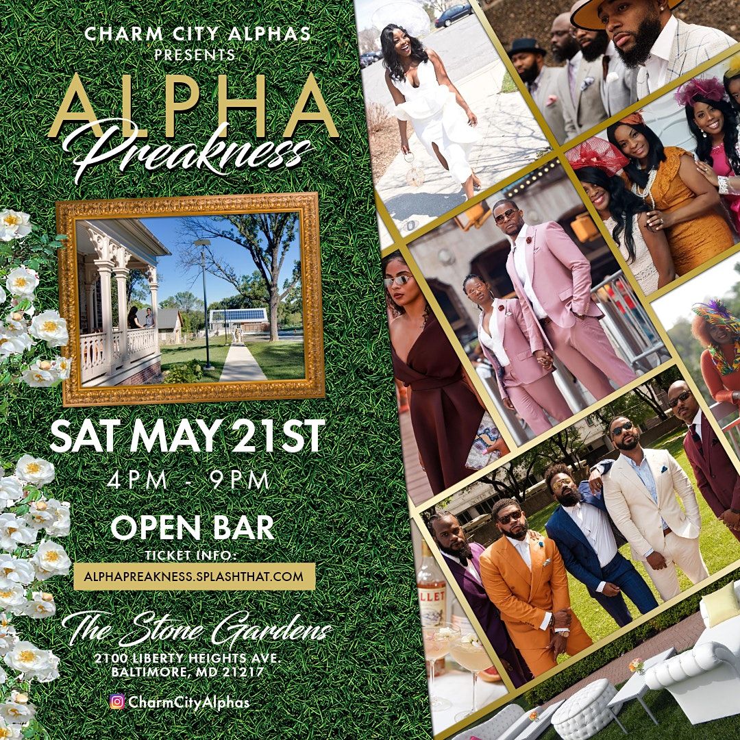 Charm City Alphas Alpha Preakness, The Stone Gardens, Baltimore, 21