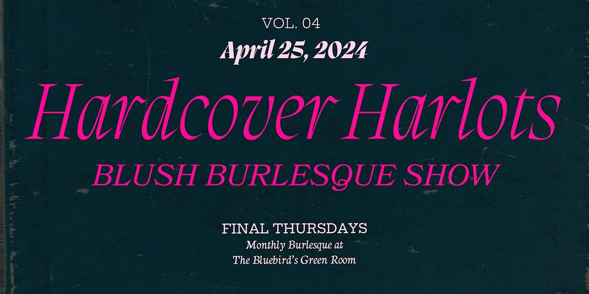 Hardcover Harlots Burlesque Show