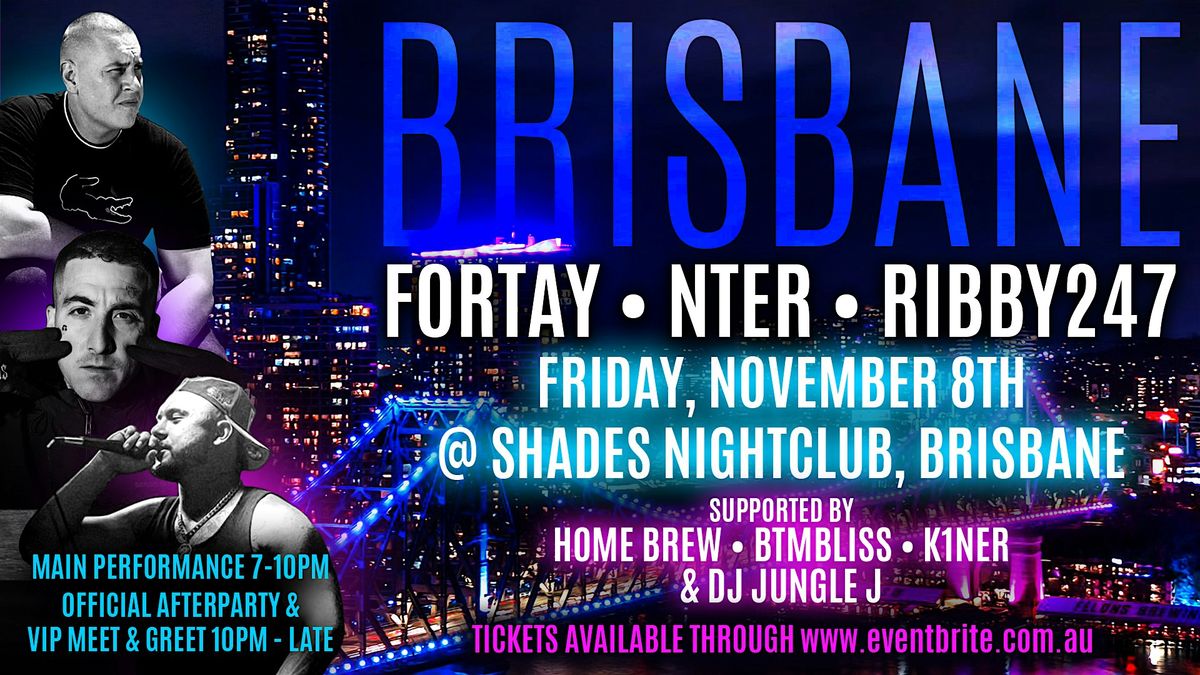 Nter & Fortay With Ribby247 Brisbane Show