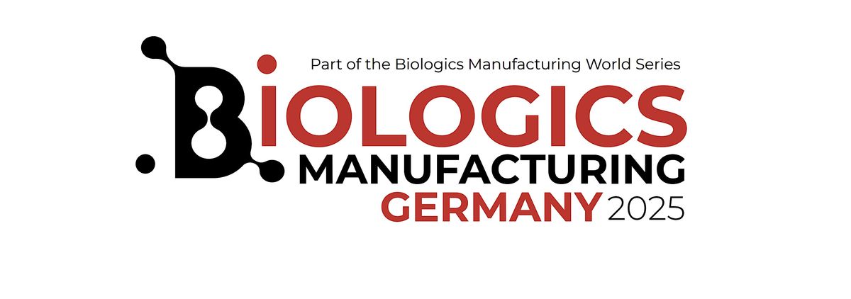 Biologics Manufacturing Germany 2025