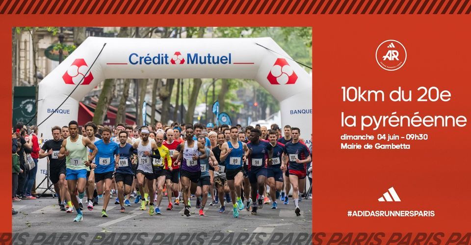 adidas Runners Paris I Race I La Pyr\u00e9n\u00e9enne - 10km du 20e