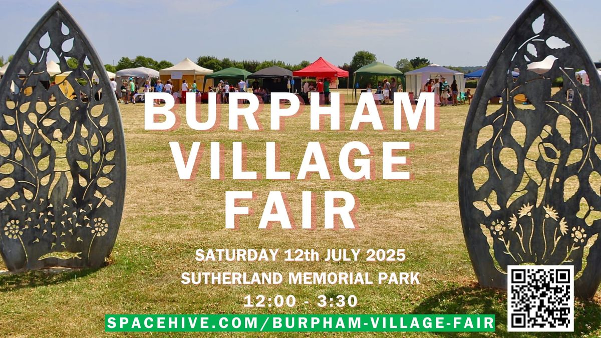 **Burpham Village Fair** Saturday 12th July 2025, 12:00 - 3:30, Sutherland Memorial Park