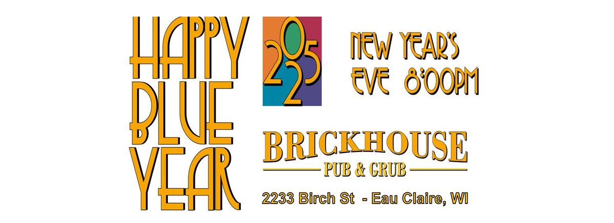 Happy Blue Year presented by the Chippewa Valley Blues Society