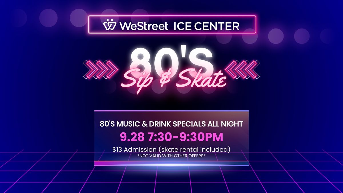 80's Sip & Skate