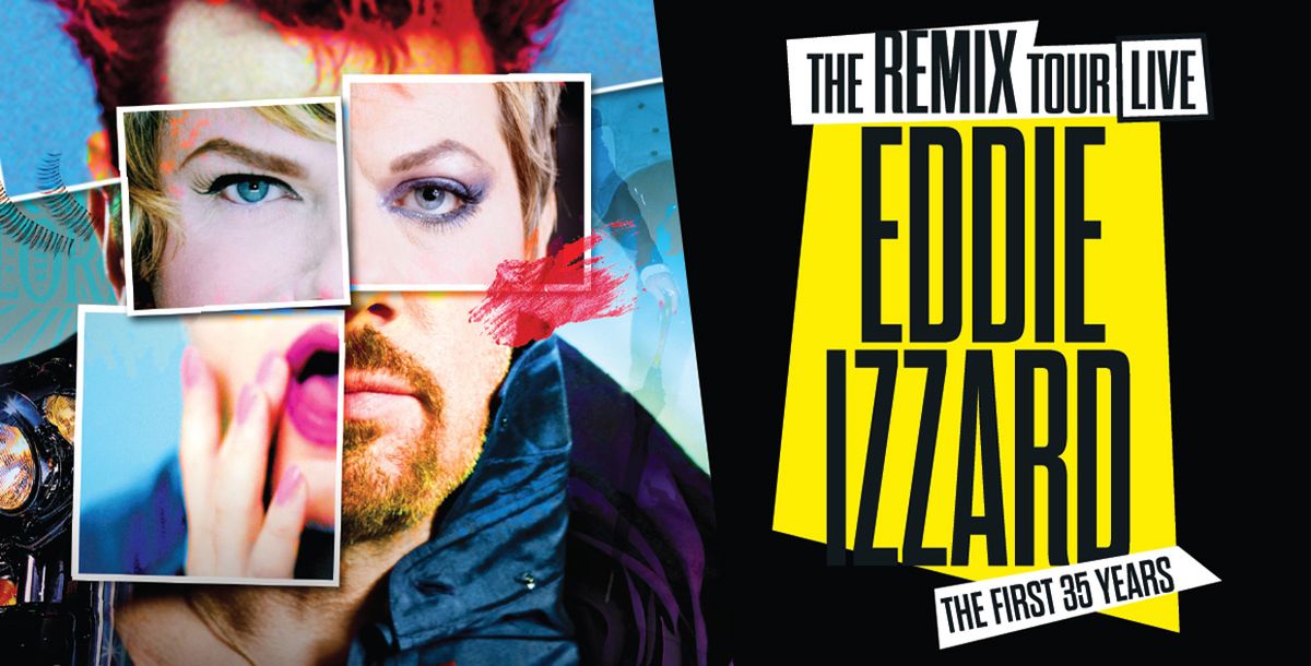 Eddie Izzard: The Remix The First 35 Years