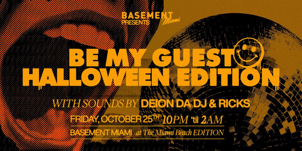 Basement Miami Presents Halloween Pop-Up Party with Be My Guest