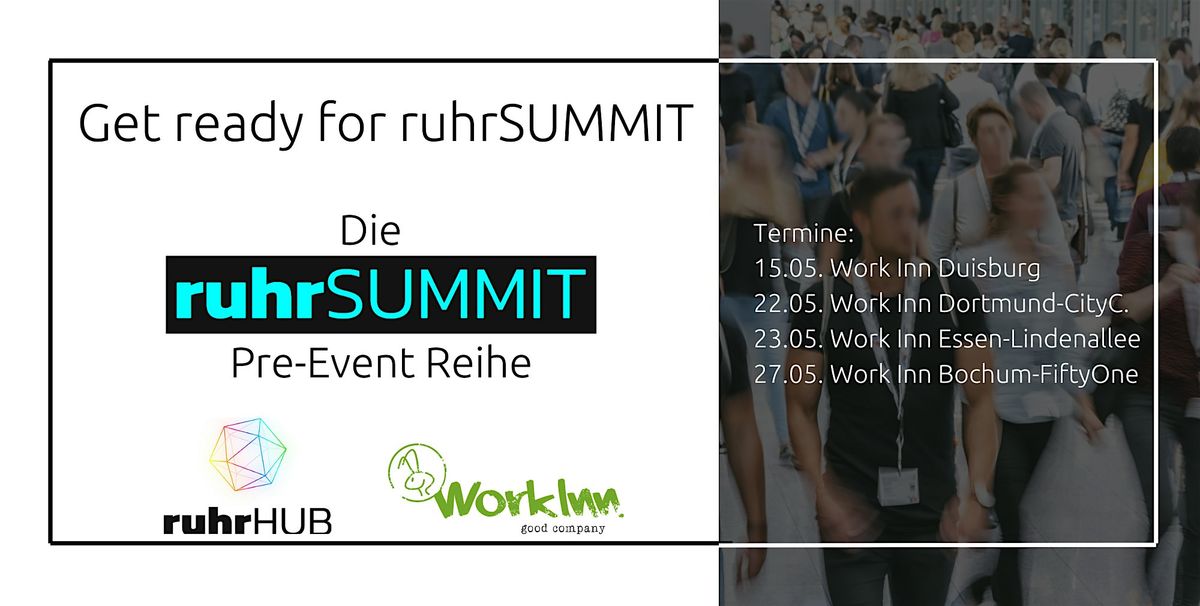 Get ready for ruhrSUMMIT - Die Pre-Event Reihe - Part 3