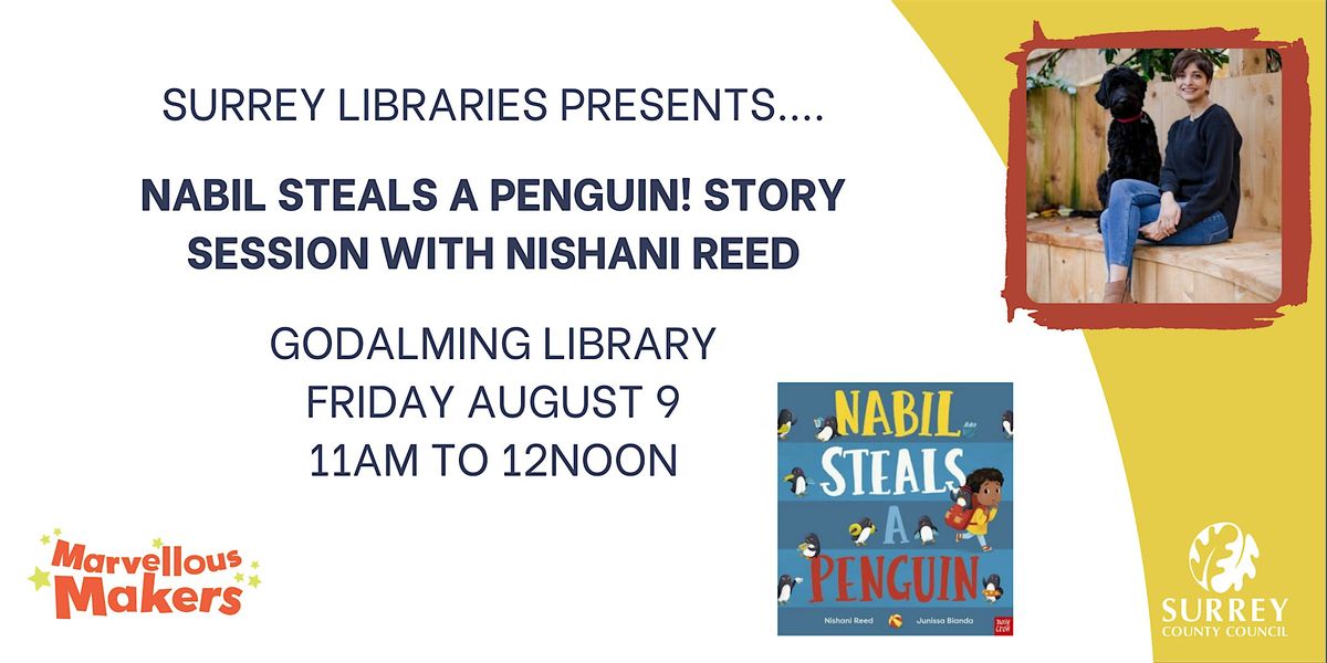 Nabil Steals a Penguin with Nishani Reed at Godalming Library