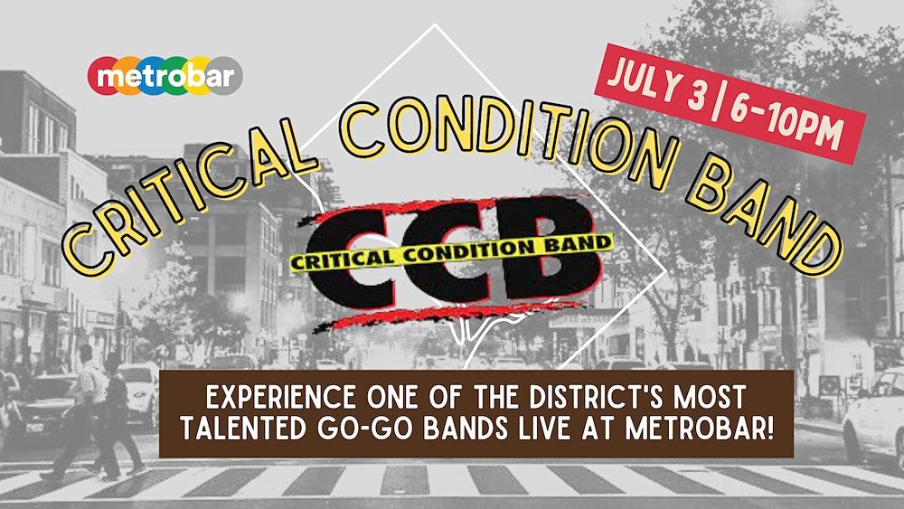 Critical Condition Band at metrobar!