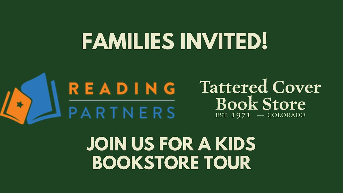 Kids Bookstore Tour with Reading Partners CO and Tattered Cover Colfax