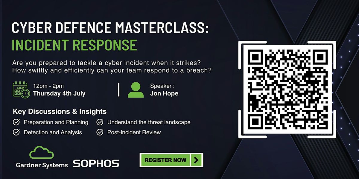 Cyber Defence Masterclass: Incident Response