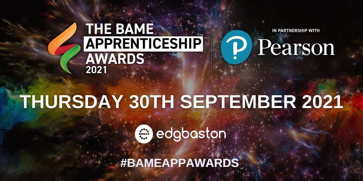 BAME Apprenticeship Awards 2021 in partnership with Pearson
