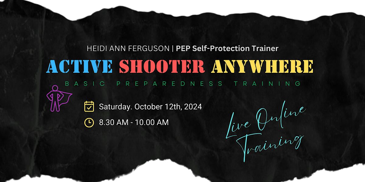 Active Shooter Anywhere: Basic Preparedness Training