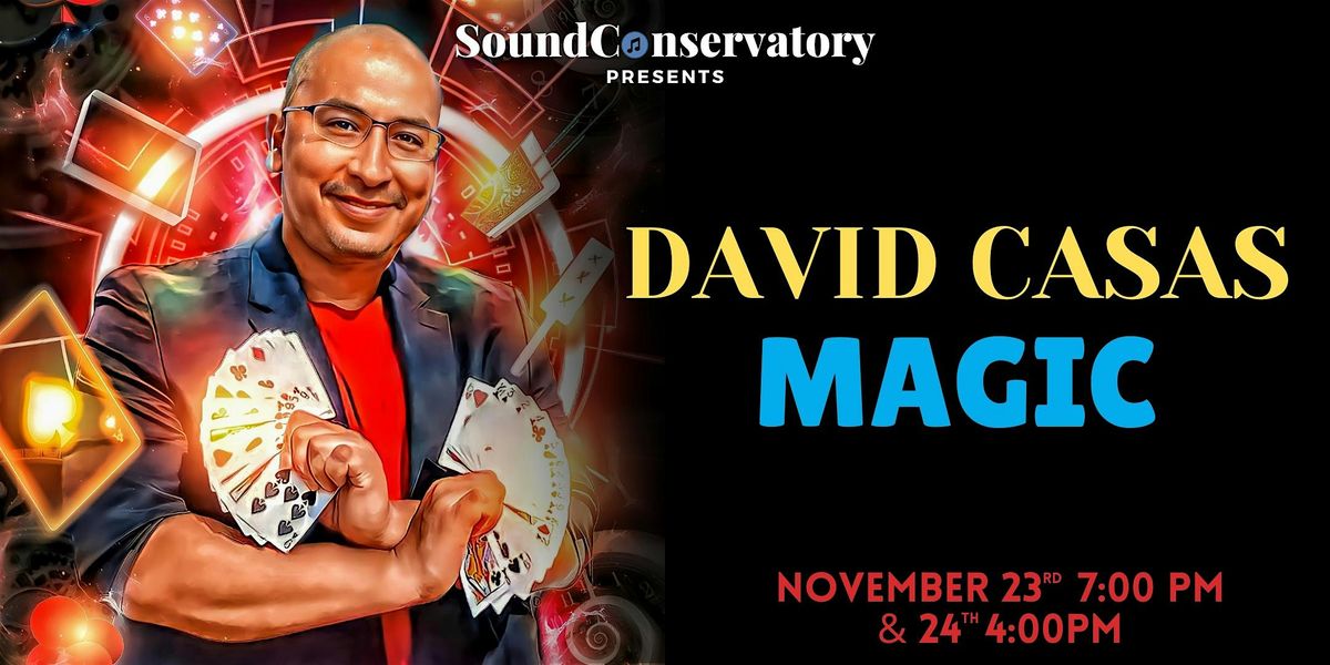 David Casas: An Evening of Magic and Wonder