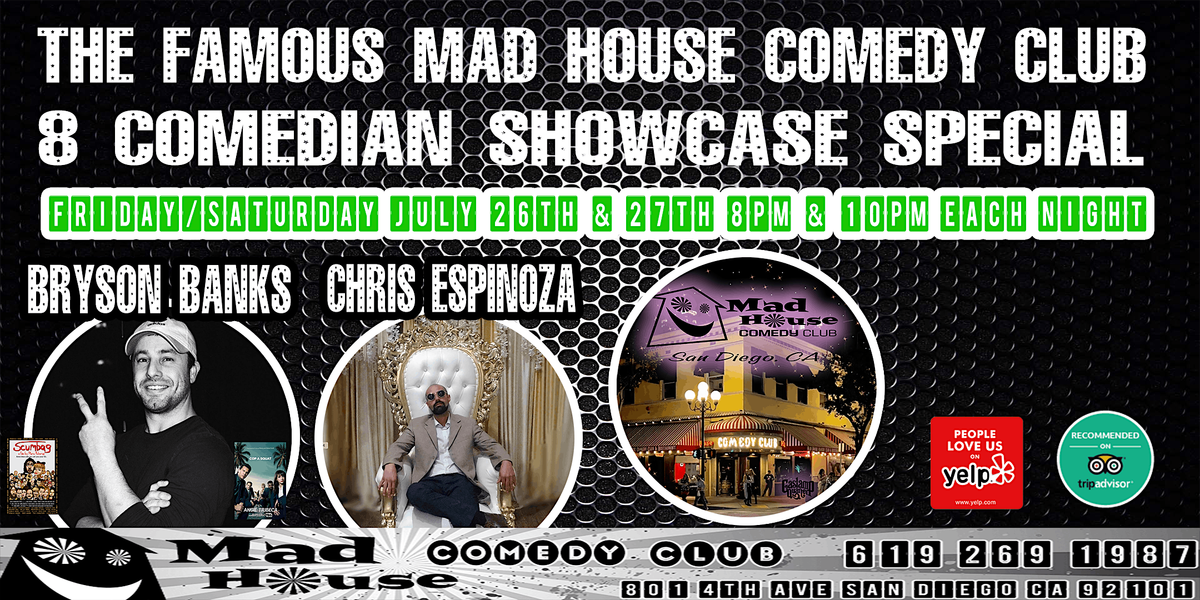 It's The Mad House Comedy Club Famous 8 Comedian Showcase Special!