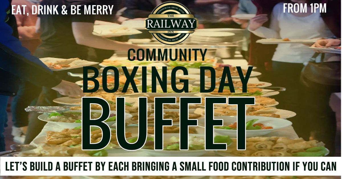 RAILWAY COMMUNITY BOXING DAY BUFFET