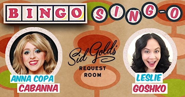 Bingo  Singo with Anna Copa Cabanna and Leslie Goshko