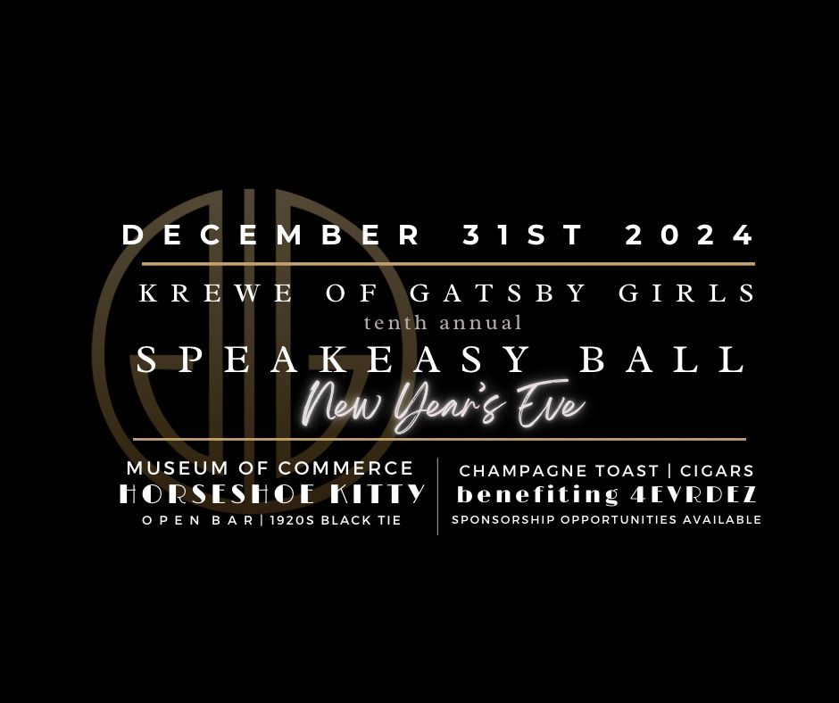 Krewe of Gatsby Girls 10th Annual Speakeasy Ball