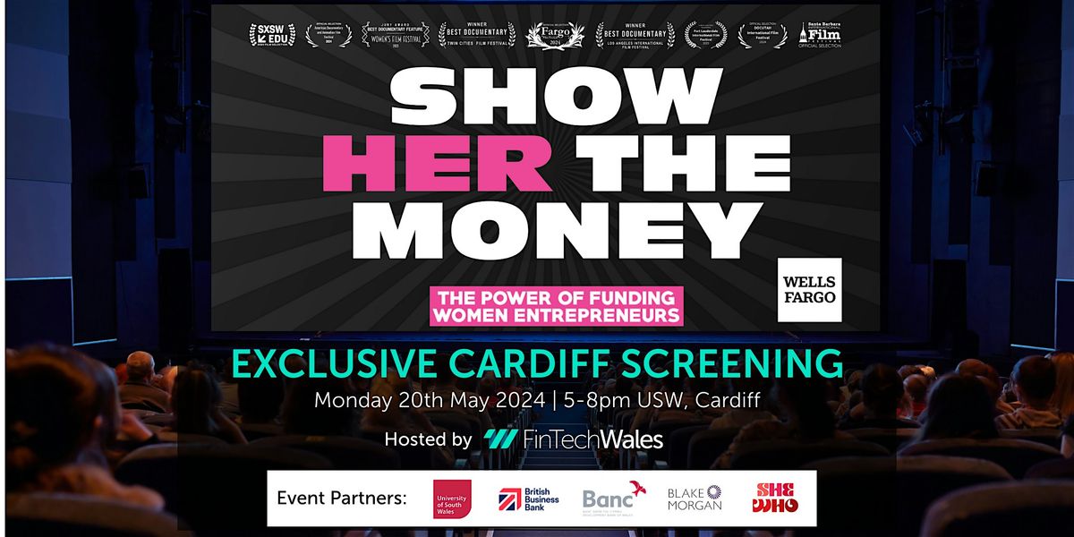 SHOW HER THE MONEY - Exclusive Cardiff screening