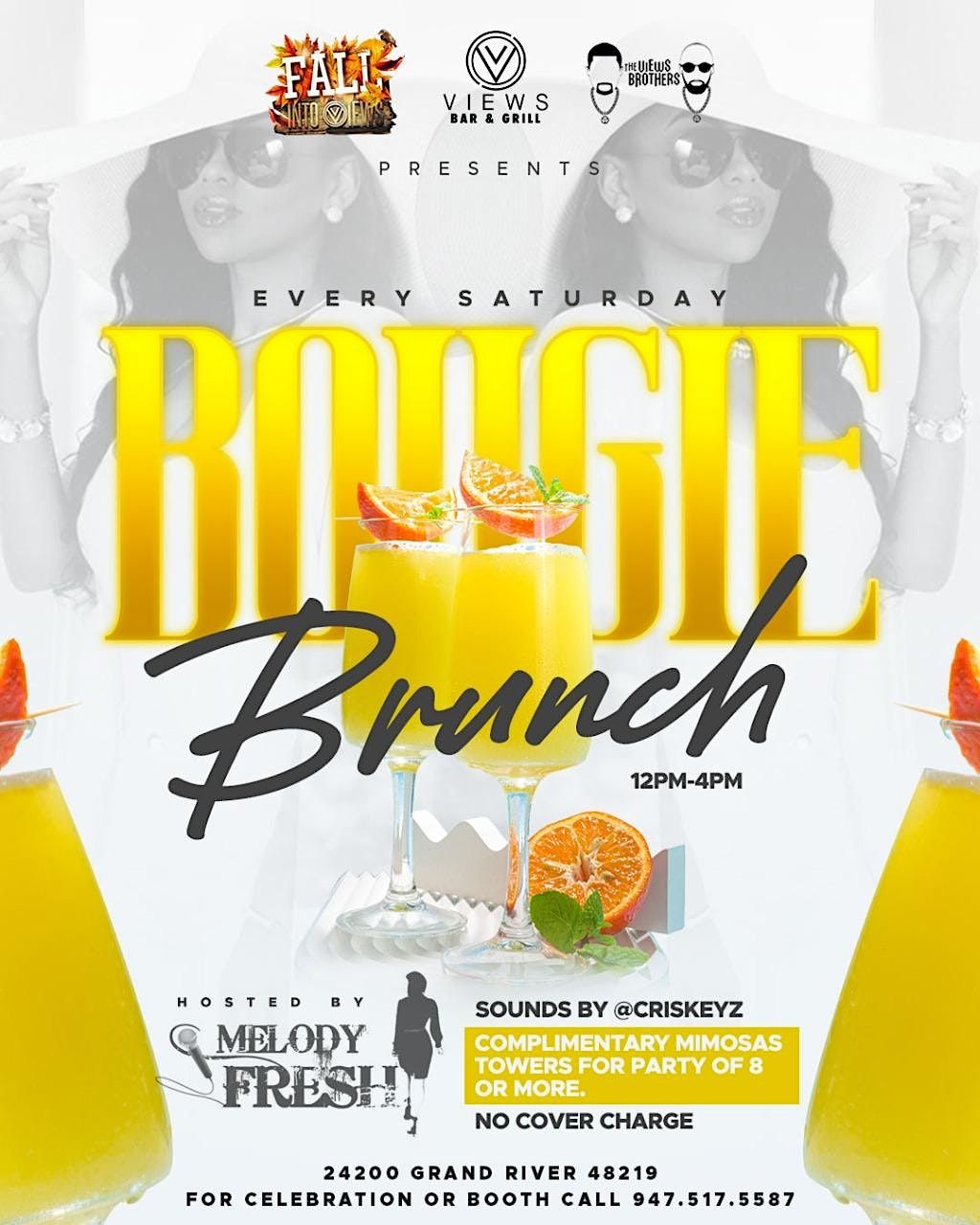 EVERY SATURDAY BOUGIE BRUNCH @ VIEWS NO COVER CHARGE & FREE MIMOSAS