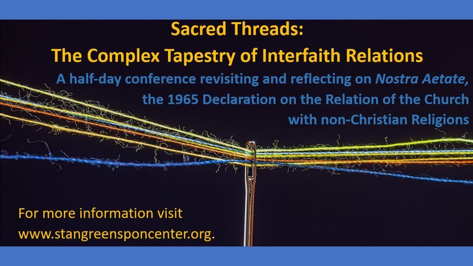 Sacred Threads: The Complex History of Interfaith Dialogue