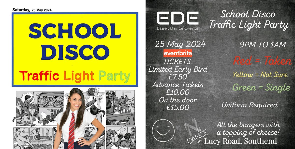 Essex Dance Events - School Disco Traffic Light Party (Over 25's)