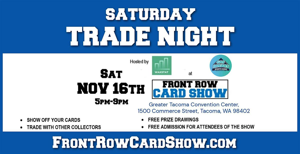 Trade Night at Front Row Card Show Seattle