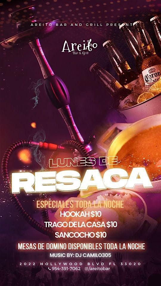 LUNES DE RESACA @ AREITO BAR AND GRILL