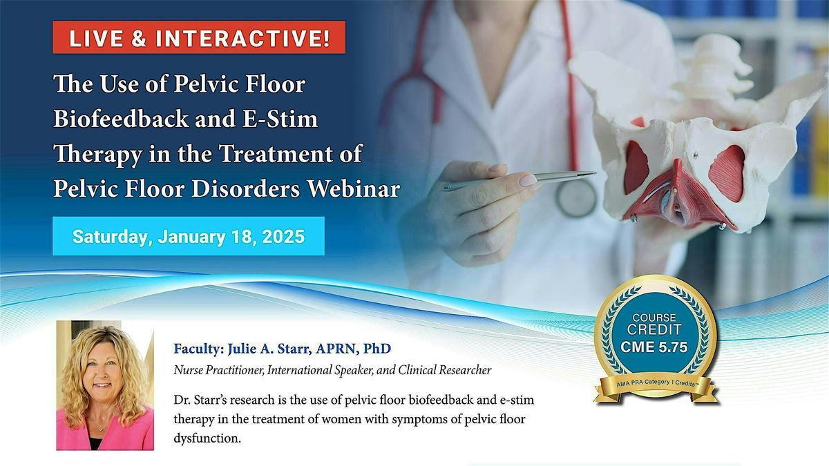 Biofeedback and E-Stim Therapy in the Treatment of Pelvic Floor Disorders