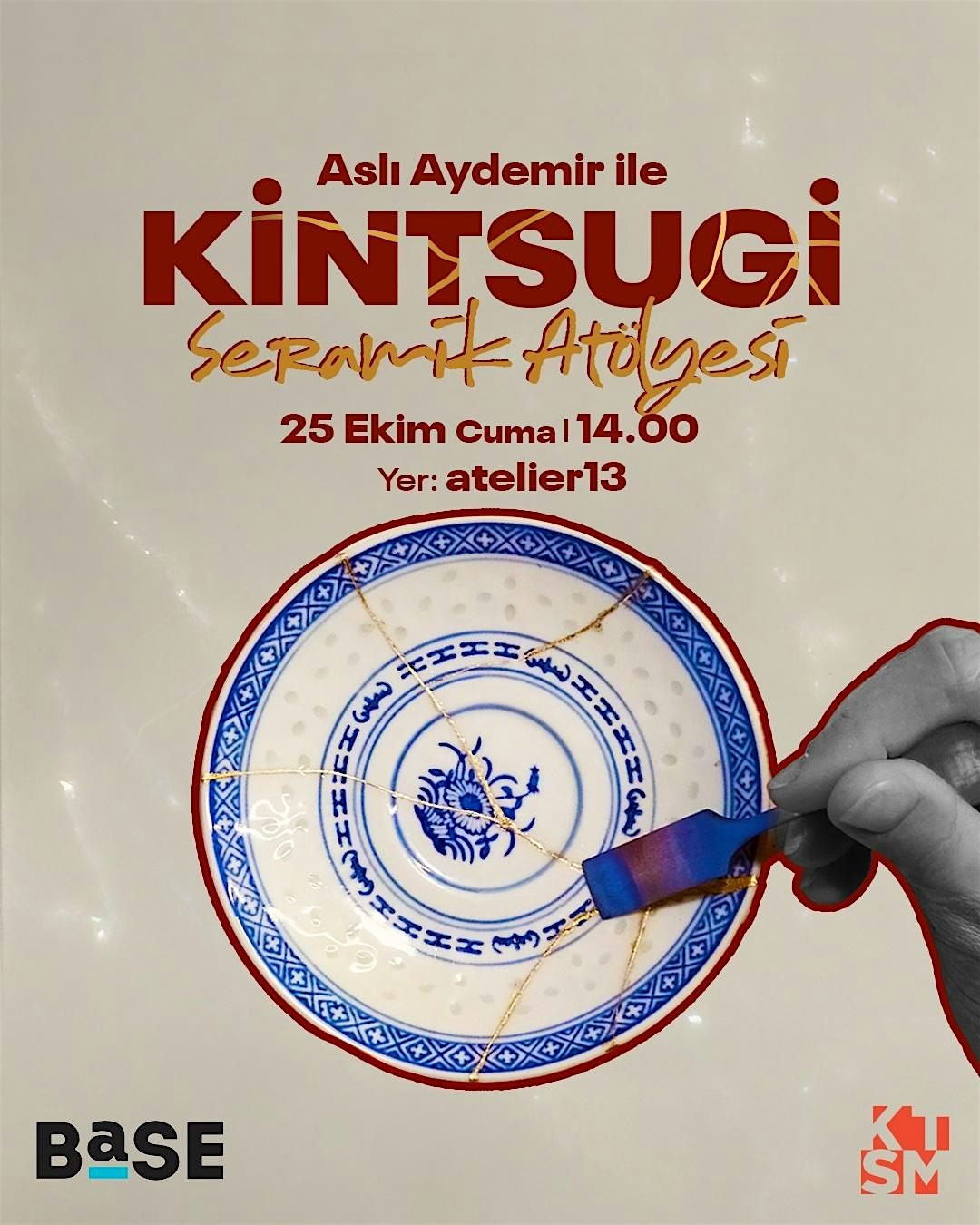 KTSM x BASE Asl\u0131 Aydemir ile Kintsugi Seramik At\u00f6lyesi