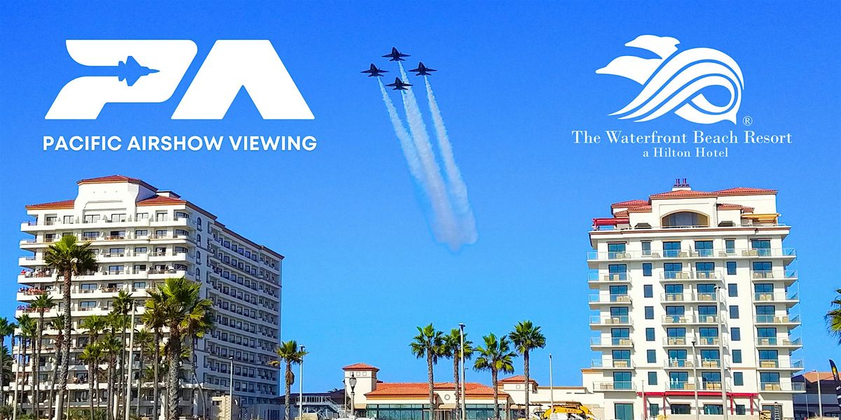 Airshow Viewing at Pacific Terrace