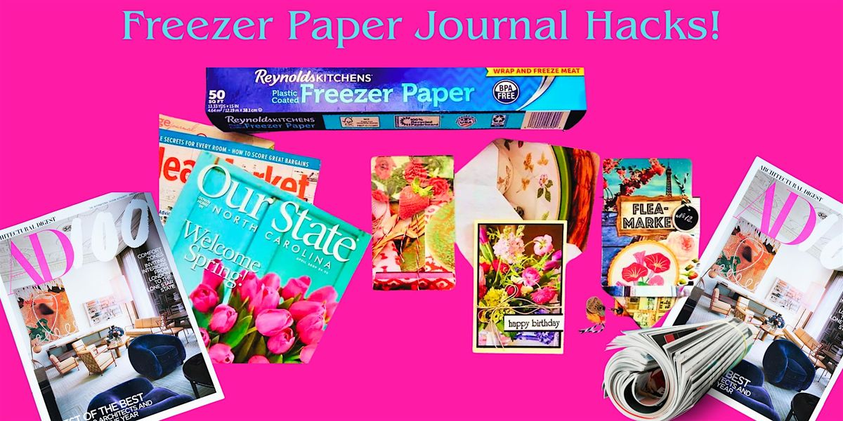 Freezer Paper:  Junk Journal Hacks!