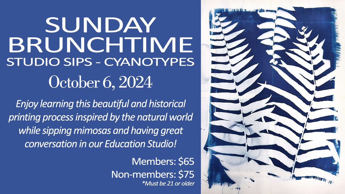 Brunchtime Studio Sips- Cyanatypes