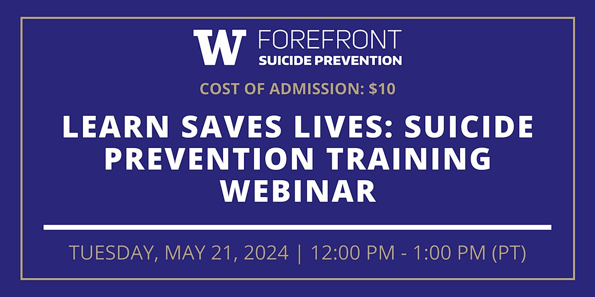 Forefront Suicide Prevention LEARN\u00ae Training Webinar