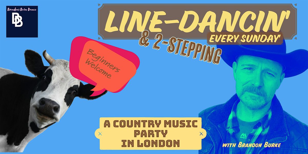 Brandon's Barn Dance: Line Dancing in London *10 two for one tix just added
