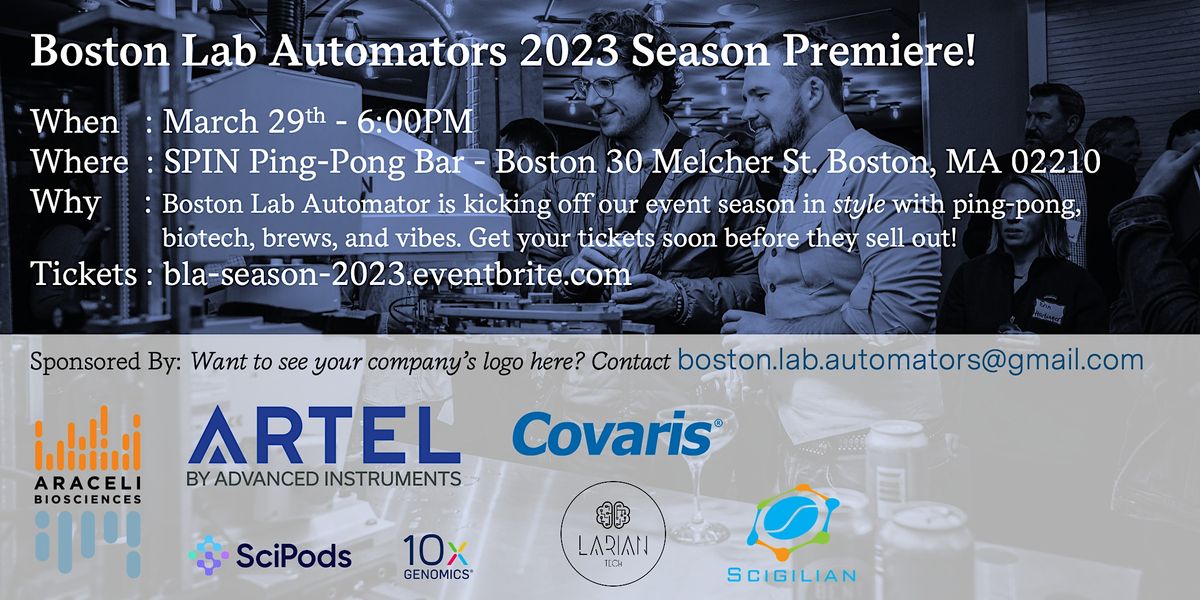 Boston Lab Automators 2023 Season Premiere