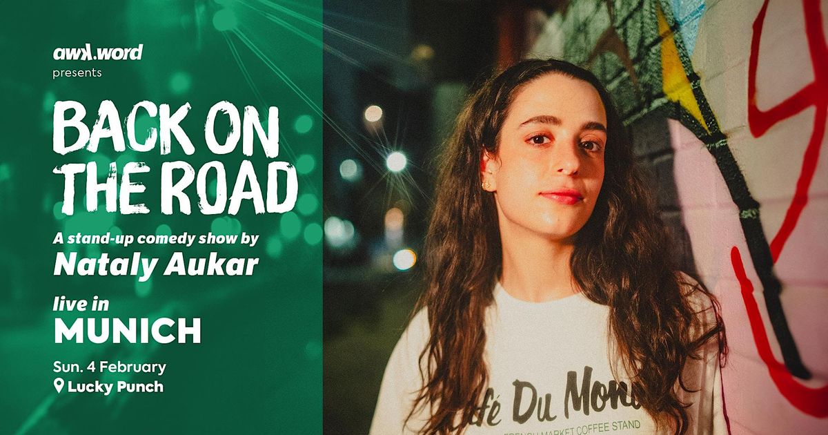 awk.word presents: Nataly Aukar in Munich, LUCKY PUNCH Comedy Club ...