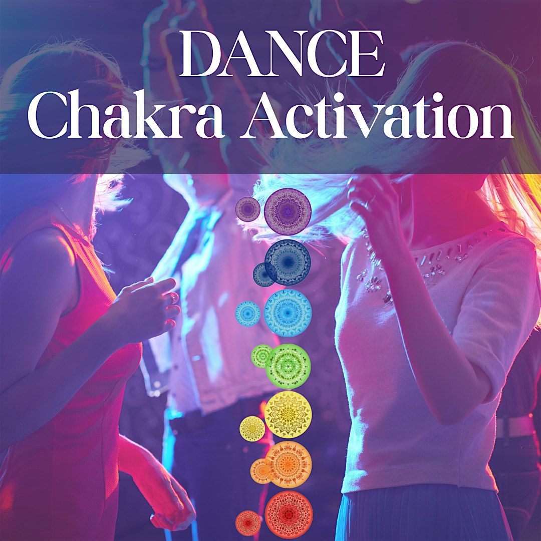 Chakra Dance Activation - Awaken Your Feminine Essence