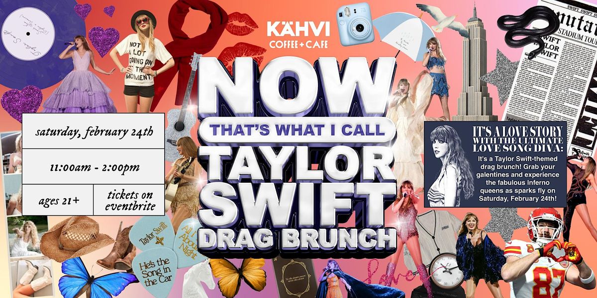 NOW! That's What I Call Drag Brunch: Taylor Swift